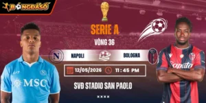 Soi Kèo Napoli Vs Bologna 01h45 12/05 - Vòng 36 Serie A 8 napoli-vs-bologna-bds-12-5