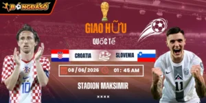 Soi Kèo Croatia Vs Slovenia 01h45 Ngày 08/06 - Giao Hữu Quốc Tế 2 croatia-vs-slovenia-bds-08-6
